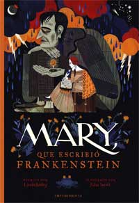 Mary, que escribió Frankenstein