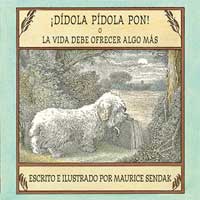 ¡Dídola Pídola Pon! o la vida debe ofrecer algo más