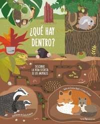 ¿Qué hay dentro? Descubre la vida secreta de los animales