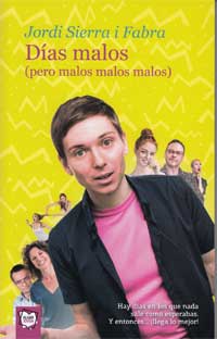 Días malos (pero malos malos malos)