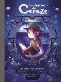El libro misterioso. Los diarios de Cereza 2