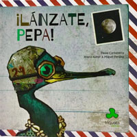 !Lánzate, Pepa!
