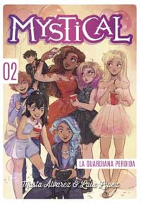La guardiana perdida. Mystical 2