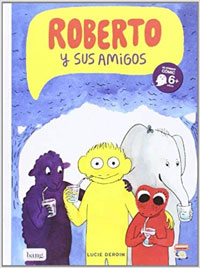 Roberto y sus amigos