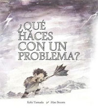 ¿Qué haces con un problema?