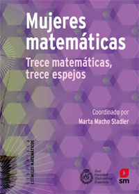 Mujeres matemáticas. Trece matemáticas, trece espejos