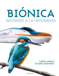 Biónica : imitando a la naturaleza