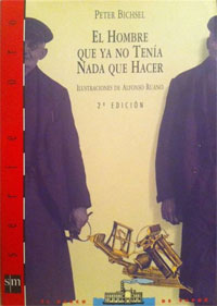 El hombre que ya no tenía nada que hacer