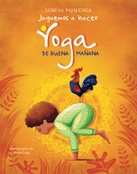 Juguemos a hacer yoga de buena mañana