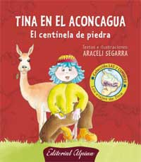 Tina en el Aconcagua : el centinela de piedra