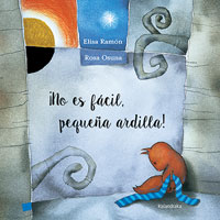 ¡No es fácil, pequeña ardilla!