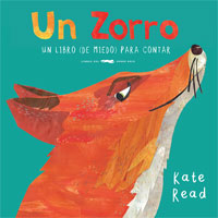 Un zorro : un libro (de miedo) para contar
