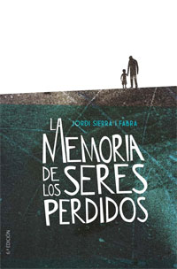 La memoria de los seres perdidos