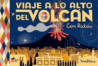 Viaje a lo alto del volcán con Ratón