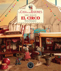 La casa de los ratones : Sam y Julia en el circo