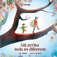 Allí arriba todo es diferente