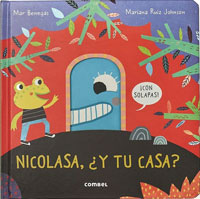 Nicolasa, ¿y tu casa?