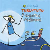 Turlututú. Cuentos mágicos