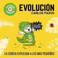 Evolución. La ciencia explicada a los más pequeños