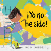 ¡Yo no he sido!