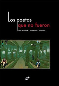 Los poetas que no fueron