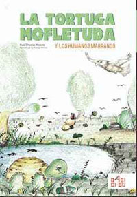 La tortuga mofletuda y los humanos marranos