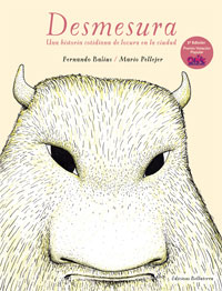 Desmesura : una historia cotidiana de locura en la ciudad