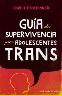 Guía de supervivencia para adolescente trans