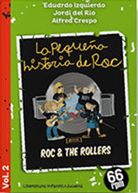 La pequeña historia de Roc. Vol.II : Roc & The Rollers