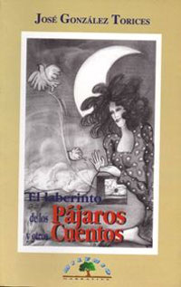 El laberinto de los pájaros y otros cuentos