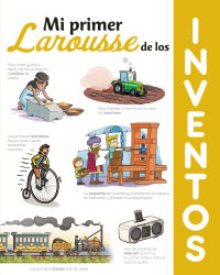 Mi primer Larousse de los inventos