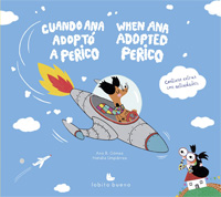Cuando Ana adoptó a Perico. When Ana Adopted Perico