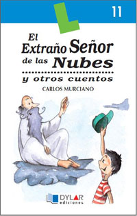El extraño señor de las nubes y otros cuentos