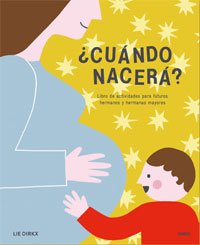 ¿Cuando nacerá?  Libro de actividades para futuros hermanos y hermanas mayores