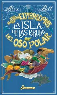 La isla de las brujas. El club de exploradores del oso polar 2