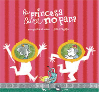 La princesa Sara no para