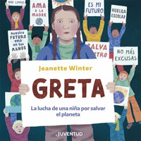 Greta. La lucha de una niña por salvar el planeta