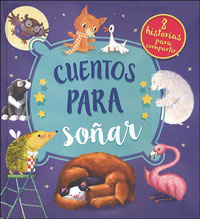 Cuentos para soñar : 8 historias para compartir