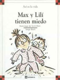 Max y Lilí tienen miedo