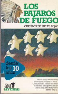 Los pájaros de fuego : cuentos de pieles rojas