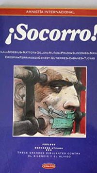 ¡Socorro! : 13 grandes dibujantes contra el silencio y el olvido