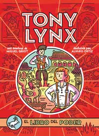 Diarios de Tony Linx. El libro del poder