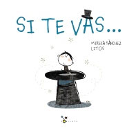 Si te vas...