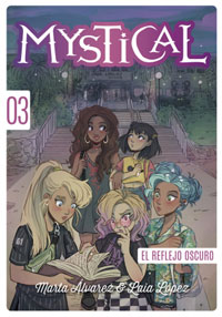 El reflejo oscuro. Mystical 3