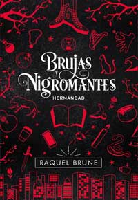 Brujas y nigromantes 1. Hermandad
