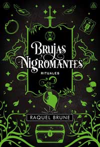 Brujas y nigromantes 2. Rituales