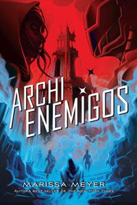 Archienemigos. Renegados II