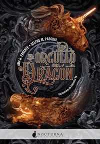 El orgullo del dragón. El dragón y el unicornio I