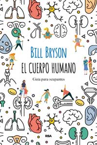 El cuerpo humano : guía para ocupantes