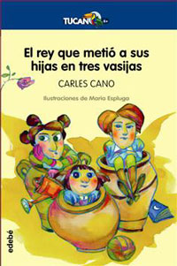 El rey que metió a sus hijas en tres vasijas